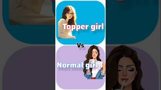 topper girl vs normal girl 😋🌿shorts sjshorts challenge [upl. by Einnor]