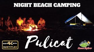 Pulicat Beach Camping  Pazhaverkadu Lake boating  Loosing a 30k GoPro with SUBTITLES [upl. by Saint]