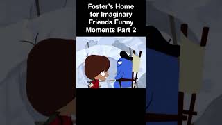 Fosters Home for Imaginary Friends Funny Moments Part 2 [upl. by Gretel]