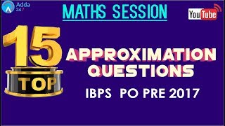 Top 15 Approximation Questions For IBPS PO Prelims  Maths  Online Coaching for SBI IBPS Bank PO [upl. by Cann823]