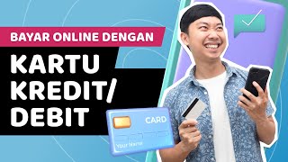 Cara Pakai Kartu Debit ATM  Kartu Kredit Buat Belanja Online amp Layanan Dalam dan Luar Negeri [upl. by Aciruam]