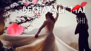 Bekhayali Mein Whatsapp Status  Bekhayali Whatsapp Status  Bekhayali Status Sad song [upl. by Caassi]