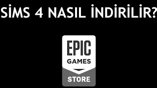 Epic Games Sims 4 Nasıl İndirilir [upl. by Anillek]