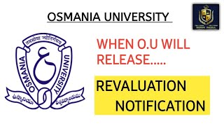 🛑 WHEN IS REVALUATION DATES  OSMANIA UNIVERSITY UPDATES  2024  DEGREE  shivanipallela [upl. by Nylime]