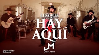 Juan Moya Y Los Del Valle  Lo Que Hay X Aquí Video Oficial [upl. by Enelak]