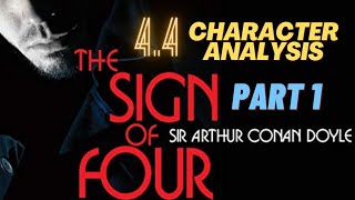 Part 1  The Sign of Four  Unit 44  Aurthur Conan Doyle  Sherlock Holmes [upl. by Elynad]