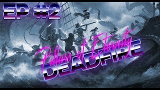 Pillars of Eternity II Deadfire Gameplay ITA  Episodio 2 [upl. by Dickson291]