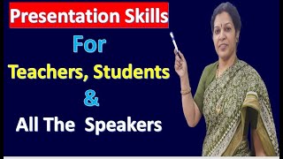 Presentation Skills For Teachers Students amp All The Speakers  Public Speaking Techniques [upl. by Aggappe]