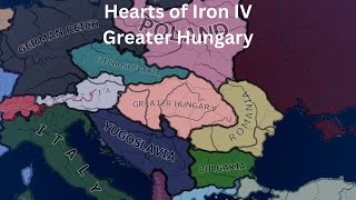 Greater Hungary  HOI4 Timelapse [upl. by Sualokin63]