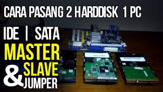 13  Cara Pasang Dua Hardisk Sata  IDE ATA Dalam Satu PC dan Cara Pasang Jumper Harddisk IDE [upl. by Favrot389]