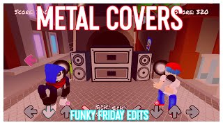 Playing Metal Covers in Roblox Friday Night Funkin PART 2 [upl. by Rusert]