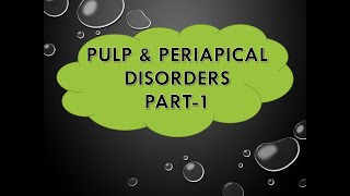 PULP amp PERIAPICAL DISEASES simplified for FINAL BDS students Part  1 [upl. by Anitsyrk730]