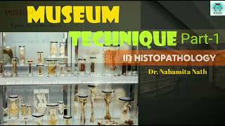 Museum Technique Histopathology [upl. by Samara]