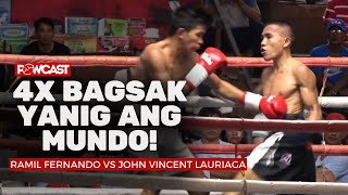 Yanig ang Mundo 4x Bagsak Ramil Fernando vs John Vincent Lauriaga  DMC Boxing [upl. by Kerstin202]