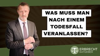 Was muss man nach einem Todesfall veranlassen [upl. by Meihar]