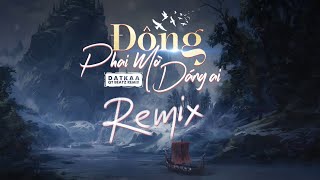 ĐÔNG PHAI MỜ DÁNG AI QT BEATZ REMIX  DATKAA  Official Music [upl. by Morrill]