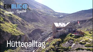 Wie sieht eigentlich der Hüttenalltag in der Wildhornhütte aus  HüttenSpezial  Folge 4 [upl. by Airak]