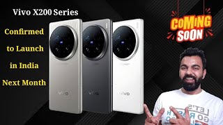 Vivo X200 X200 Pro confirmed to launch in India next month [upl. by Farah]