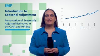 Presentation of Seasonally Adjusted Estimates in the QNA and HFIEAs [upl. by Airlee676]