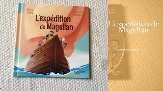 L’expedition de Magellan  Lecture pour enfant [upl. by Bala319]