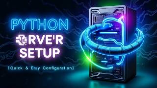 2024  Configure Your Python Server Like a Pro Easy amp Fast [upl. by Leatrice]