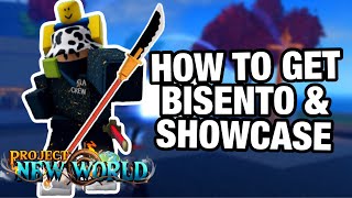 PNW How To Get Bisento And Bisento V2 Full Guide  Location  Showcase Project New World [upl. by Creedon]