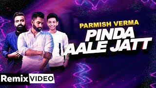 Pinda Aale Jatt Remix  Parmish Verma  Desi Crew  Conexxion Brothers amp VANZ Artiste [upl. by Genevra]