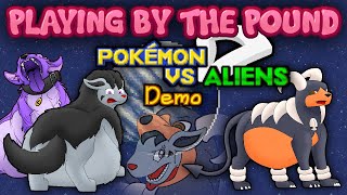 Playing by the Pound  Pokemon Vs Aliens Demo 100  Be a Good PokePuppo and Vore Evil Aliens [upl. by Zebadiah669]