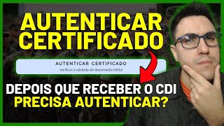 PRECISAR AUTENTICAR O CDI CERTIFICADO DE DISPENSA MILITAR  AUTENTICAR CERTIFICADO [upl. by Alvita675]