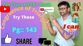 All The Sums  Try These on Pg 143144  CONGRUENCE OF TRIANGLES  7th Class NCERT [upl. by Fabi]