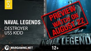 Naval Legends – USS Kidd Teaser EU [upl. by Stout163]