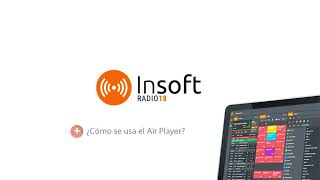 InSoft Radio 18 Tutorial Español  ¿Cómo se usa el AirPlayer [upl. by Nellak]