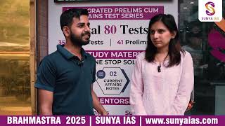 Sunya IAS Testimonials Brahmastra 2025  One Stop Solution  UPSC CSE  Sunya IAS [upl. by Anastasius]