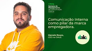 Semana do Planejamento Dialog Comunicação Interna como pilar da marca empregadora Dale [upl. by Zetra]