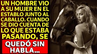 Un hombre vio a su mujer en el establo junto al caballo Cuando se dio cuenta de lo que estaba pasa… [upl. by Erdnoid]