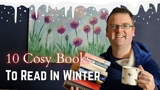 Ten Classic Books for Winter Reading [upl. by Llevad574]