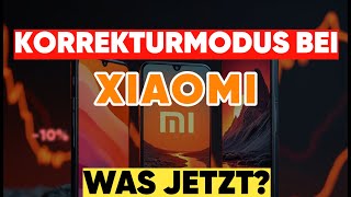 Xiaomi Aktie Analyse  GENAU so weit fällt der Kurs [upl. by Murage822]