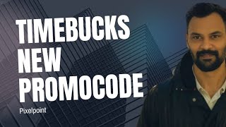 Timebucks New Promo Code Pixelpoint [upl. by Yesima]