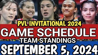 PVL GAME SCHEDULE AND TEAM STANDINGS AS OF SEPTEMBER 5 2024  PVL INVITATIONAL 2024 gameschedule [upl. by Theodora]