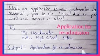 Application to your headmaster to readmit you in the school due to you continuous absence in school [upl. by Hadik]