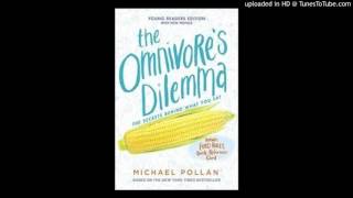 Omnivores Dilemma Ch 10 Part 1 Read Aloud [upl. by Nesahc992]