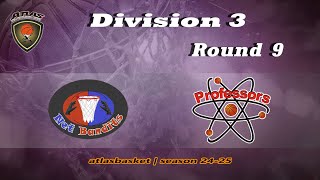 Atlasbasket  Div 3Round 9  NET BANDITS vs PROFESSORS [upl. by Doralia]