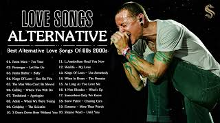 Alternative Love Songs Playlist  Best Alternative Love Songs Of 90s 2000s [upl. by Kirven]