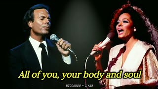 🔥 Diana Ross Julio Iglesias  All Of You Lyric Video FanMade [upl. by Noyes548]