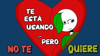 8 señales de que TE ESTÁ UTILIZANDO pero NO te quiere [upl. by Ahsoet173]