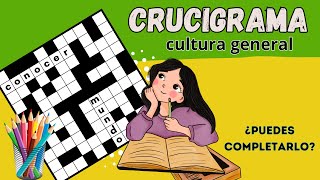 CRUCIGRAMA para resolver🕵️ Cultura general  ¿podrás completarlo🎯 [upl. by Elhsa909]