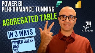 Power BI Performance Tuning Step 2 Create Aggregated table in 3 ways [upl. by Inna]