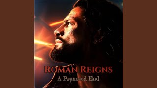 WWE Roman Reigns Theme A Promised End [upl. by Sinnard]