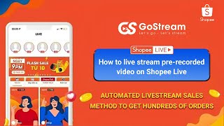 Gostream  How to live stream prerecorded video on Shopee Live [upl. by Leirza]