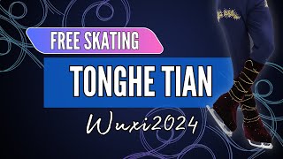 Tonghe TIAN CHN  Junior Men Free Skating  Wuxi 2024 [upl. by Abrahams199]